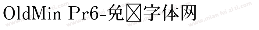 OldMin Pr6字体转换